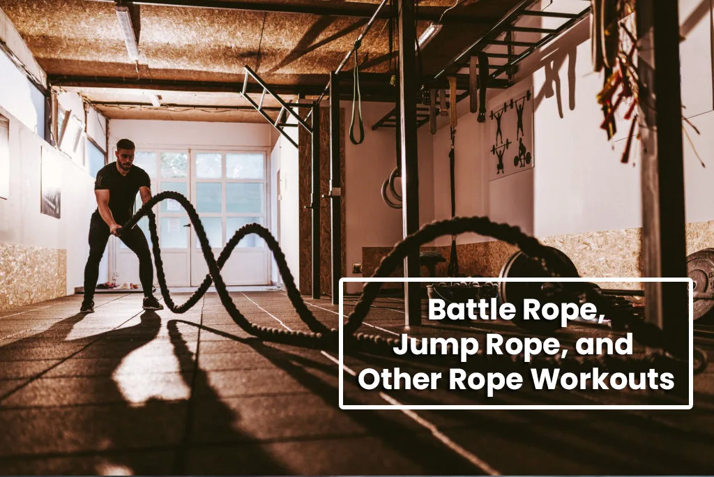 Rope Workouts